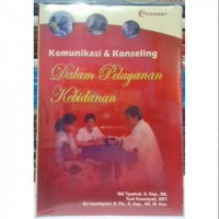 Komunikasi dan konseling dalam pelayanan kebidanan