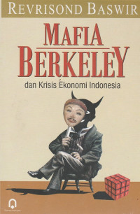 Mafia berkeley dan krisis ekonomi Indonesia