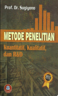 Metode Penelitian Kuantitatif : Dilengkapi dengan Perbandingan Perhitungan Manual & SPSS