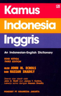 Kamus Indonesia - Inggris = an Indonesian - English dictionary