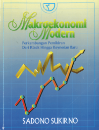 Makroekonomi modern: perkembangan pemikiran dari klasik hingga keynesian baru