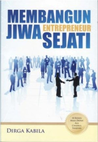 Membangun jiwa entrepreneur sejati