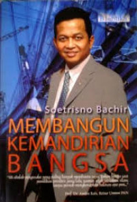 Membangun kemandirian bangsa