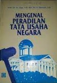 Mengenal Peradilan tata usaha negara