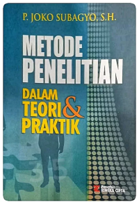 Metode penelitian dalam teori dan praktik