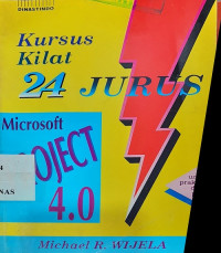 Kursus kilat 24 jurus Microsoft Project 4.0