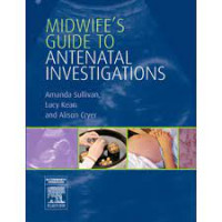 Midwifes guide to antenatal investigations