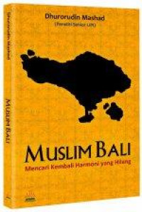 Muslim bali: mencari kembali harmoni yang hilang