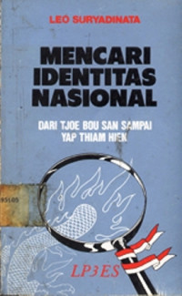 Image of Mencari identitas nasional dari tjoe bou san sampai yap thiam hien