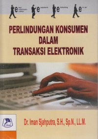 Perlindungan konsumen dalam transaksi elektronik