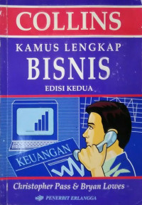 Kamus lengkap bisnis : collins dictionary of business