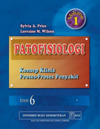 Patofisiologi : Konsep klinis proses-proses penyakit (Volume 1)