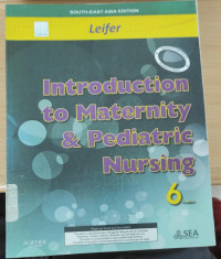 Introduction to maternity and pediatric nursing