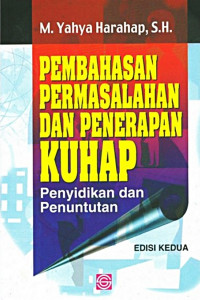 Pembahasan permasalahan dan penerapan kuhap