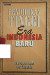 Pendidikan tinggi era indonesia baru