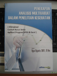 Penerapan analisis multivariat dalam penelitian kesehatan