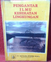 Pengantar ilmu kesehatan lingkungan