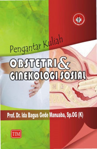 Pengantar kuliah obstetri dan ginekologi sosial