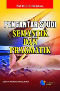 Pengantar studi semantik dan pragmatik (buku1. pengantar studi semantik)