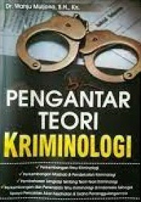 Pengantar teori kriminologi