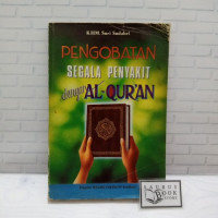 Pengobatan segala penyakit dengan Al-Quran