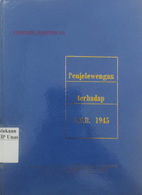 Penyelewengan terhadap uud 1945