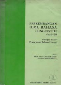 Perkembangan ilmu bahasa linguistik abad 20