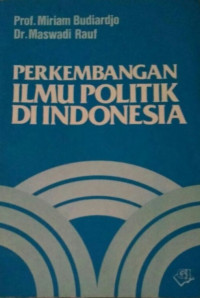 Perkembangan ilmu politik di indonesia