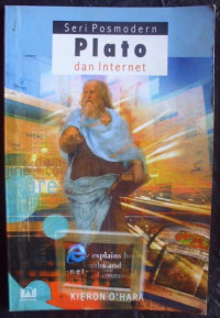 Plato dan Internet : Seri Postmodern