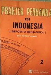 Praktek perbankan di indonesia deposito Berjangka