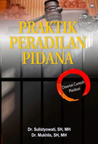 Praktik Peradilan Pidana