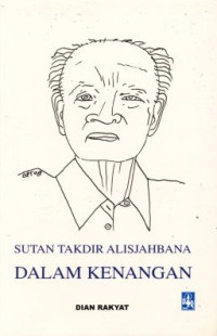 Image of Sutan Takdir Alisjahbana dalam Kenangan