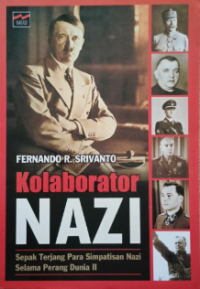 Kolaborator NAZI : sepak terjang para simpatisan nazi selama perang dunia II