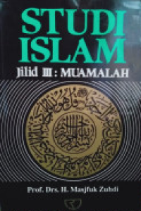 Studi Islam jilid III : muamalah