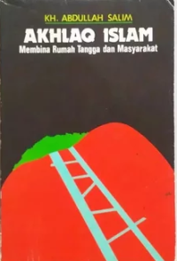 Akhlaq Islam : membina rumah tangga dan masyarakat