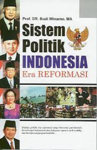 Sistem Politik Indonesia Era reformasi