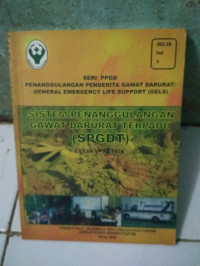 Sistem penanggulangan terpadu gawat darurat terpadu (SPGDT)