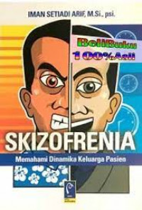 Skizofrenia : Memahami dinamika keluarga pasien