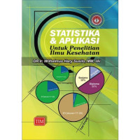 Statistika & aplikasi untuk penelitian ilmu kesehatan