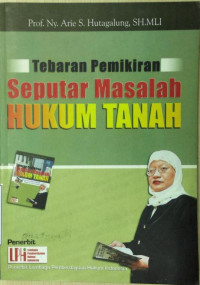 Tebaran pemikiran seputar masalah hukum tanah