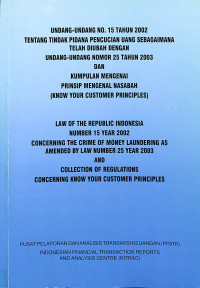 Undang-undang No.15 tahun 2002 tentang tindak pidana pencucian uang