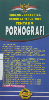 Undang-undang republik indonesia nomor 44 tahun 2008 tentang pornografi