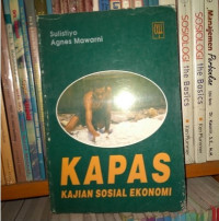 Kapas : kajian sosial ekonomi