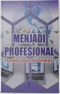 Menjadi profesional teknologi informasi