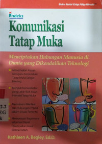 Image of Komunikasi tatap muka: menciptakan hubungan manusia di dunia yang dikendalikan teknologi