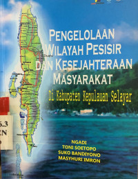 Pengelolaan wilayah pesisir dan kesejahteraan masyarakat di Kabupaten  Kepulauan Selayar