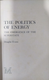 The politics of energy : the emergence of the superstate