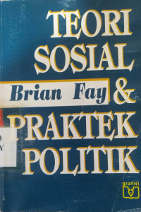 Teori sosial dan praktek politik