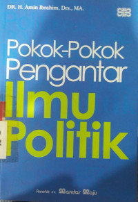 Pokok-pokok pengantar ilmu politik