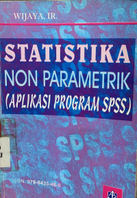 Statistik non parametrik : aplikasi program SPSS